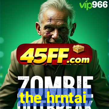 the hrntai